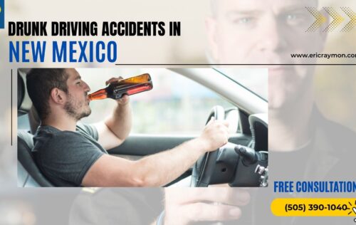 Drunk Driving Accidents in Albuquerque: Navigating Legal Avenues with Raymon Law Group