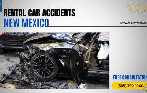 Rental Car Accidents In New Mexico- Raymon law Group
