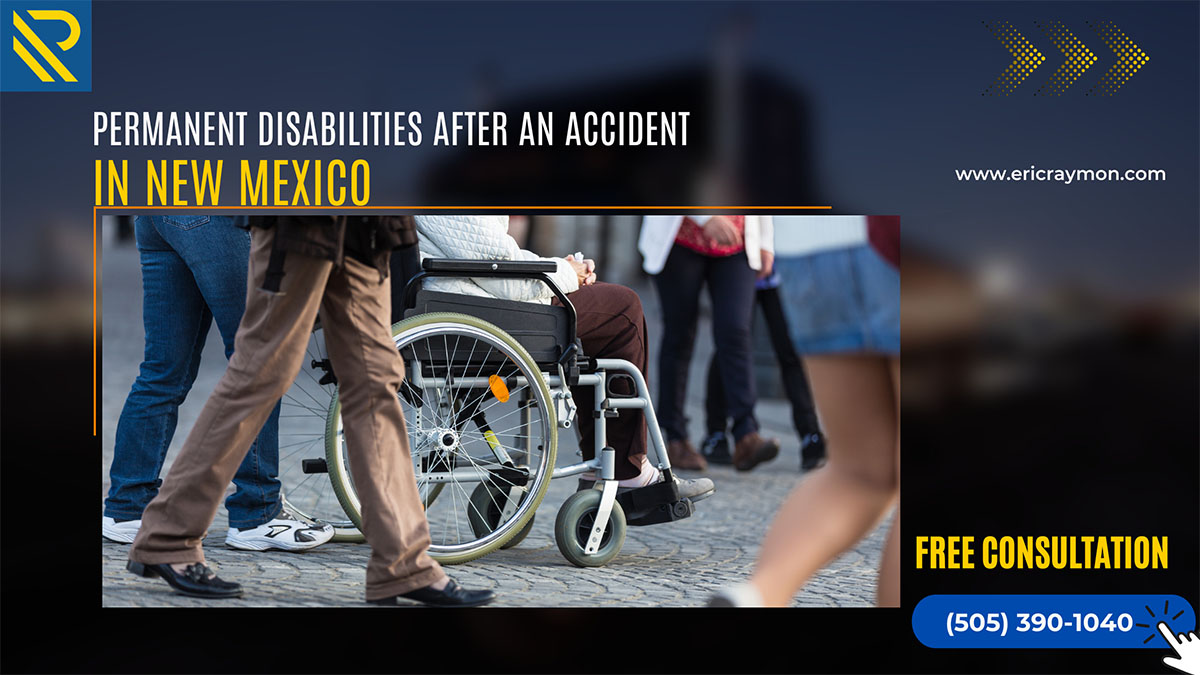 Permanent Disabilities After an Accident in New Mexico