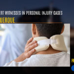 Understanding the Role of Expert Witnesses in Personal Injury Cases in Albuquerque
