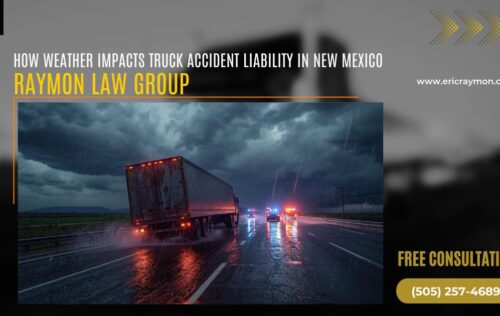 How Weather Impacts Truck Accident Liability in New Mexico