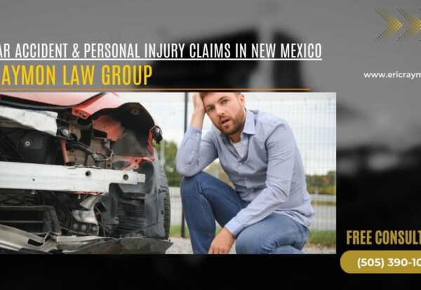 Car Accident & Personal Injury Claims in New Mexico